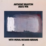 Anthony Braxton - Miss Ann (with Muhal Richard Abrams)
