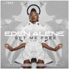 Set Me Free by Eden Alene iTunes Track 2