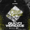 Gucci Versace (Extrait de la BO de « En Passant Pécho ») - Single