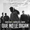 Que No Le Digan song lyrics