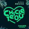 Chicleteou - Single