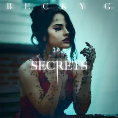 Secrets - Single by Becky G. album reviews, ratings, credits