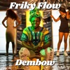 Friky Flow - En El Amor No Vuelvo a Creer