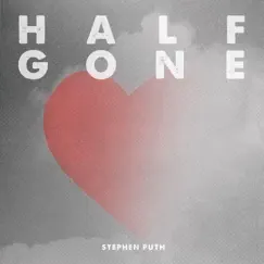Half Gone Song Lyrics