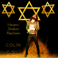 Colin - Hevenu Shalom Aleichem artwork