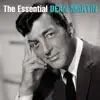 The Essential Dean Martin album lyrics, reviews, download
