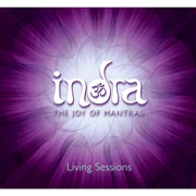 Living Sessions - Indra Mantras