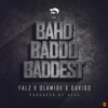 Bahd Baddo Baddest (feat. Davido & Olamide) - Single