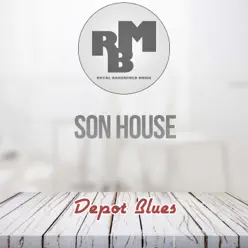 Depot Blues - Son House