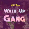 Walk up Gang - Single