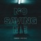 No Saving Me (feat. Lindsey Stirling) - Single