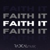Faith It - Single