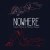 Nowhere (Acoustic) - Single album lyrics, reviews, download