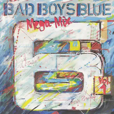 Mega-Mix, Vol. 1 - Single - Bad Boys Blue