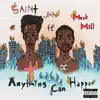 Stream & download Anything Can Happen (feat. Meek Mill) - Single