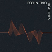 Foehn Trio - Old Ocean (feat. Erik Truffaz)