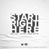 Start Right Here (HGA Version) - Single