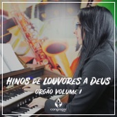 Hinos de Louvores a Deus Orgãos CCB, Vol. 1 artwork