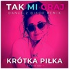 Krótka piłka (Remix) - Single