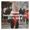 Winter Deep House Music 2019, Vol. 8 (Comiled & Mixed by Gerti Prenjasi), 2019