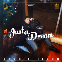 Prem Dhillon - Just a Dream artwork