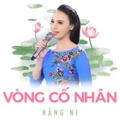 Vòng Cố Nhân artwork