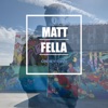 Matt Fella - On My Own