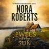 Jewels of the Sun: Gallaghers of Ardmore Trilogy, Book 1 (Unabridged)