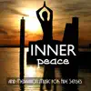 Stream & download Inner Peace and Meditation Music for Five Senses