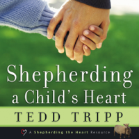 Tedd Tripp - Shepherding a Child's Heart artwork