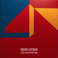 Bruno Capinan - Leão Alado Sem Juba artwork