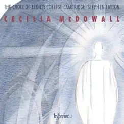 McDowall: Sacred Choral Music by Trinity College Choir, Cambridge & Stephen Layton album reviews, ratings, credits