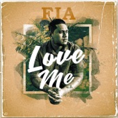 Fia - Love Me