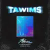 Tawims (feat. Emilio Sarabia) - Single album lyrics, reviews, download