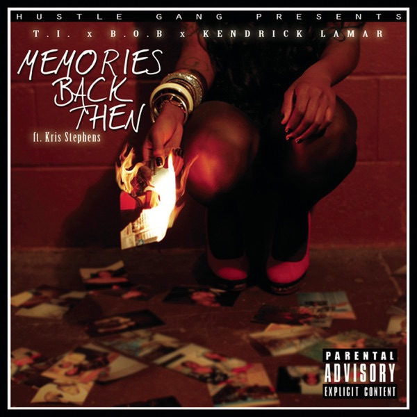 Memories Back Then (feat. B.o.B, Kendrick Lamar & Kris Stephens) - Single - T.I.