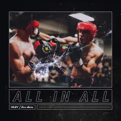 All in All (feat. Kevi Morse) - Single by Hilgy album reviews, ratings, credits