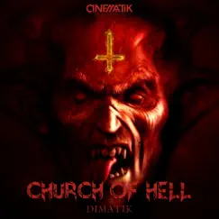 Church of Hell - Single by Dimatik album reviews, ratings, credits