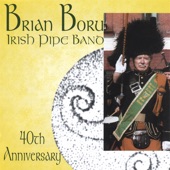 Brian Boru Irish Pipe Band - The Pikeman's March, The Battle of Waterloo