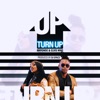 Turn Up (feat. Elvis Who & Dj Space) - Single