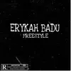 Erykah Badu Freestyle - Single album lyrics, reviews, download