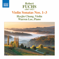 Hyejin Chung & Warren Lee - Fuchs: Violin Sonatas Nos. 1-3 artwork