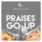 Praises Go Up (Tony Vee's Vocal OverDub Mix) - Brentano & Kdavine lyrics