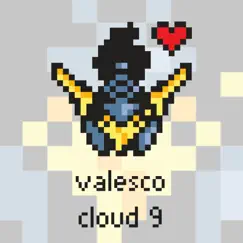 Cloud 9 - Single by Valesco album reviews, ratings, credits