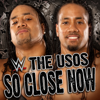 WWE: So Close Now (The Usos) - David Dallas