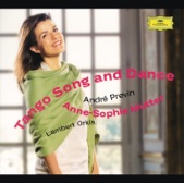 Anne-Sophie Mutter - Tango Song and Dance