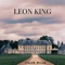 Leon King - Caleb Mills lyrics