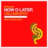 Calligraphy (Mike Candys Edit) - Single