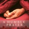 A Humble Prayer artwork