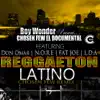 Reggaeton Latino (feat. Nore, Fat Joe & Lda) - Single album lyrics, reviews, download