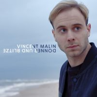 Donner und Blitze-Vincent Malin